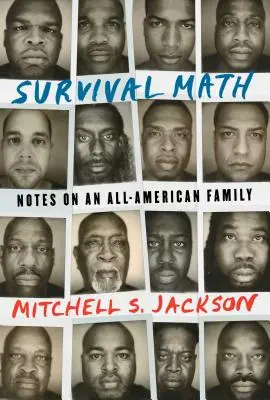 Survival Math: Egy amerikai család feljegyzései - Survival Math: Notes on an All-American Family