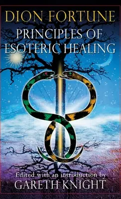 Az ezoterikus gyógyítás alapelvei - Principles of Esoteric Healing