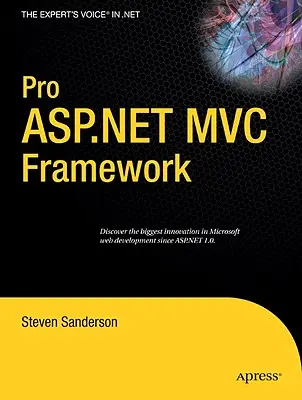 Pro ASP.NET MVC keretrendszer - Pro ASP.NET MVC Framework