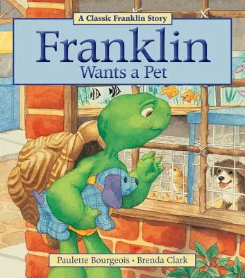 Franklin háziállatot akar - Franklin Wants a Pet