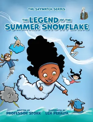 A nyári hópehely legendája - The Legend of the Summer Snowflake