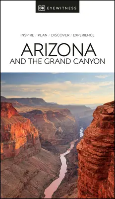 Arizona és a Grand Canyon szemtanúja - Eyewitness Arizona and the Grand Canyon