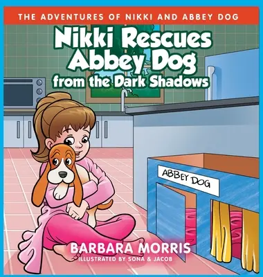 Nikki megmenti az apátsági kutyát a sötét árnyéktól - Nikki Rescues Abbey Dog from the Dark Shadows