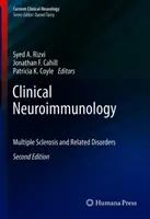 Klinikai neuroimmunológia: Sclerosis multiplex és kapcsolódó rendellenességek - Clinical Neuroimmunology: Multiple Sclerosis and Related Disorders