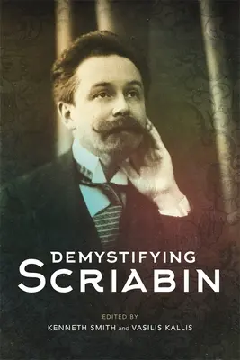 Szkrjabin demisztifikálása - Demystifying Scriabin