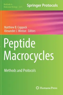 Peptid makrociklusok: Módszerek és protokollok - Peptide Macrocycles: Methods and Protocols