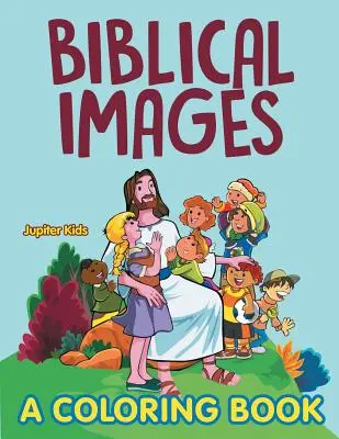 Bibliai képek (Színezőkönyv) - Biblical Images (A Coloring Book)