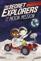 A titkos felfedezők és a Hold-misszió - Secret Explorers and the Moon Mission