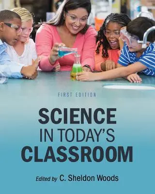 Tudomány a mai osztályteremben - Science in Today's Classroom