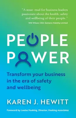 Emberi erő: Vállalkozása átalakítása a biztonság és a jólét korában - People Power: Transform Your Business in the Era of Safety and Wellbeing