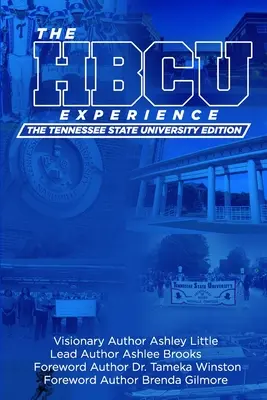 A Hbcu-élmény: The Tennessee State University Edition - The Hbcu Experience: The Tennessee State University Edition