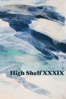 High Shelf XXXIX: únor 2022 - High Shelf XXXIX: February 2022