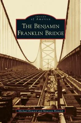 Benjamin Franklin híd - Benjamin Franklin Bridge