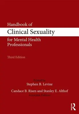 A klinikai szexualitás kézikönyve mentálhigiénés szakemberek számára - Handbook of Clinical Sexuality for Mental Health Professionals