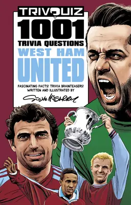 Trivquiz West Ham United: West Ham West Ham: 1001 kvízkérdés - Trivquiz West Ham United: 1001 Trivia Questions