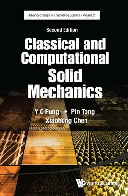 Klasszikus és számítási szilárd mechanika (második kiadás) - Classical and Computational Solid Mechanics (Second Edition)