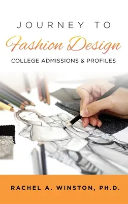 Utazás a divattervezéshez: Főiskolai felvételi és profilok - Journey to Fashion Design: College Admissions & Profiles