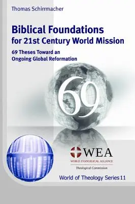 A 21. századi világmisszió bibliai alapjai - Biblical Foundations for 21st Century World Mission