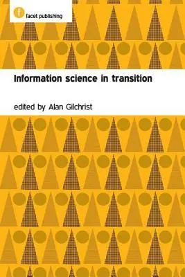 Információtudomány az átmenetben - Information Science in Transition