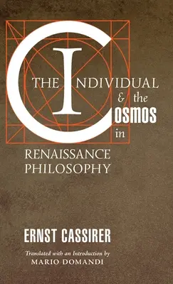 Az egyén és a kozmosz a reneszánsz filozófiában - The Individual and the Cosmos in Renaissance Philosophy