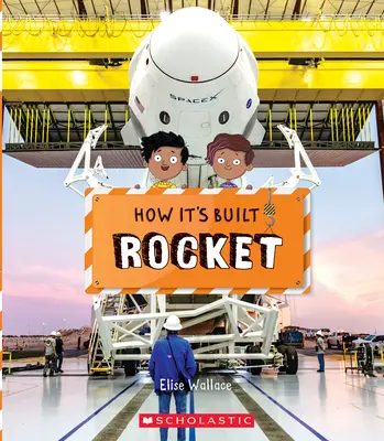 Rakéta (Hogyan épül) - Rocket (How It's Built)