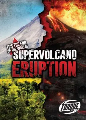 Supervulkán kitörés - Supervolcano Eruption