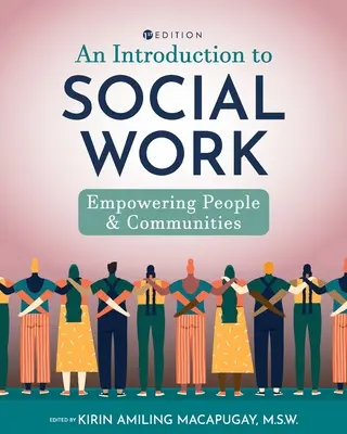 Bevezetés a szociális munkába: Emberek és közösségek megerősítése - An Introduction to Social Work: Empowering People and Communities