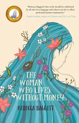 A nő, aki pénz nélkül él - The Woman Who Lives Without Money