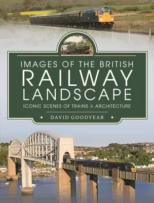 A brit vasúti táj képei: Vonatok és építészet ikonikus jelenetei - Images of the British Railway Landscape: Iconic Scenes of Trains and Architecture