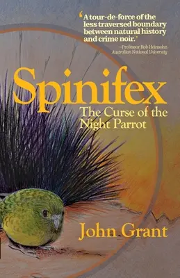 Spinifex: Az éjszakai papagáj átka - Spinifex: The Curse of the Night Parrot