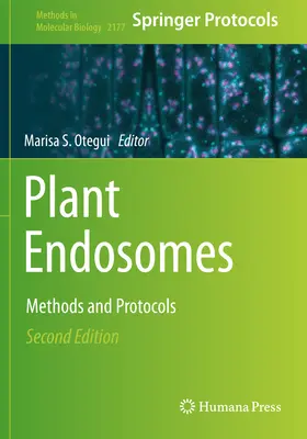 Növényi endoszómák: Módszerek és protokollok - Plant Endosomes: Methods and Protocols