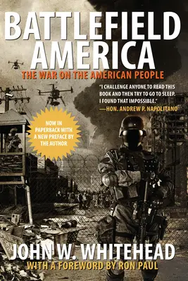 Battlefield America: Az amerikai nép elleni háború - Battlefield America: The War on the American People