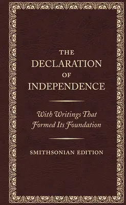 A Függetlenségi Nyilatkozat, Smithsonian kiadás - The Declaration of Independence, Smithsonian Edition