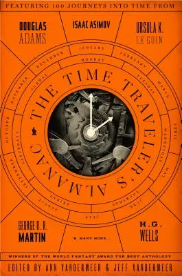 Az időutazó almanachja: A Time Travel Anthology (Időutazás-antológia) - The Time Traveler's Almanac: A Time Travel Anthology