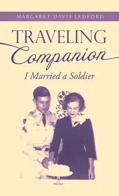 Utazótárs: I Married a Soldier - Traveling Companion: I Married a Soldier