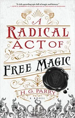 A szabad mágia radikális cselekedete - A Radical Act of Free Magic