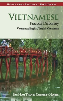 Vietnámi gyakorlati szótár - Vietnamese Practical Dictionary