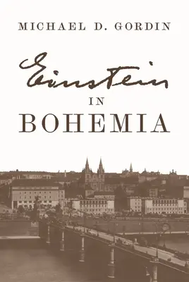 Einstein Csehországban - Einstein in Bohemia