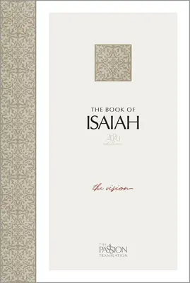 Az Ézsaiás könyve (2020-as kiadás): A látomás - The Book of Isaiah (2020 Edition): The Vision