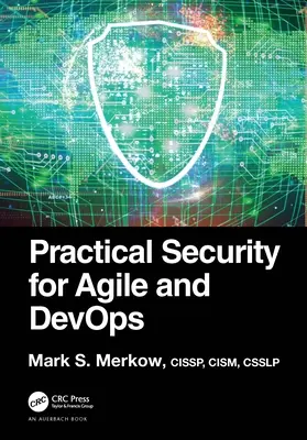 Gyakorlati biztonság az agilis és a Devops számára - Practical Security for Agile and Devops