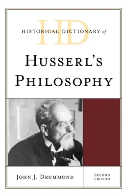 Husserl filozófiájának történeti szótára - Historical Dictionary of Husserl's Philosophy