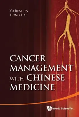 Rákkezelés a kínai orvoslással - Cancer Management with Chinese Medicine