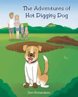 Hot Diggity Dog kalandjai - The Adventures of Hot Diggity Dog