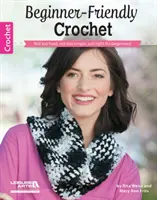 Kezdőbarát horgolás - Nem túl nehéz, nem túl egyszerű, éppen megfelelő a kezdőknek - Beginner-Friendly Crochet - Not Too Hard, Not Too Simple, Just Right for Beginners