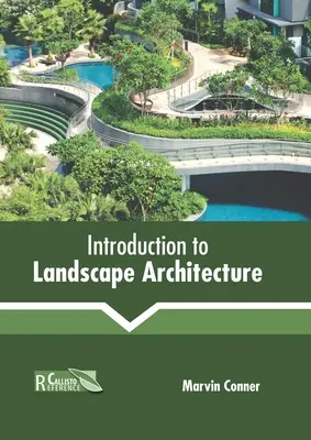 Bevezetés a tájépítészetbe - Introduction to Landscape Architecture