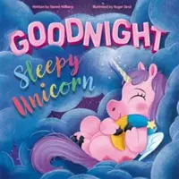 Jó éjt álmos egyszarvú - Goodnight Sleepy Unicorn