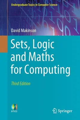 Halmazok, logika és matematika a számítástechnikában - Sets, Logic and Maths for Computing