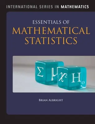 Essentials of Mathematical Statistics (A matematikai statisztika alapjai) - Essentials of Mathematical Statistics