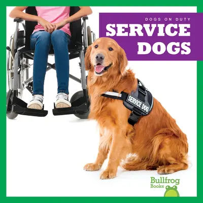 Szolgálati kutyák - Service Dogs