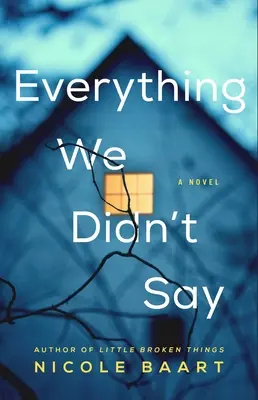 Minden, amit nem mondtunk - Everything We Didn't Say